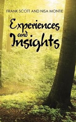 Cover for Frank Scott · Experiences and Insights (Hardcover Book) (2016)