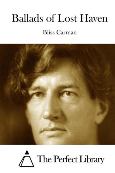 Cover for Bliss Carman · Ballads of Lost Haven (Paperback Book) (2015)