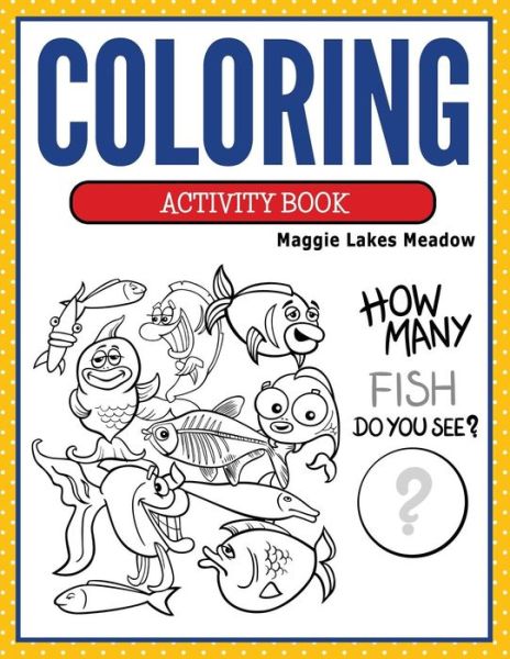 Cover for Maggie Lakes Meadow · Coloring Activity Book (Paperback Book) (2015)