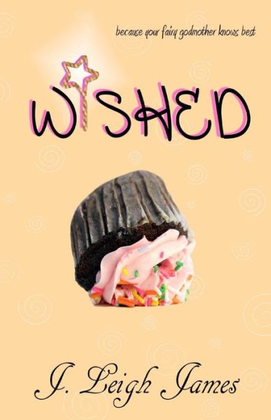 Cover for J Leigh James · Wished (Paperback Book) (2015)