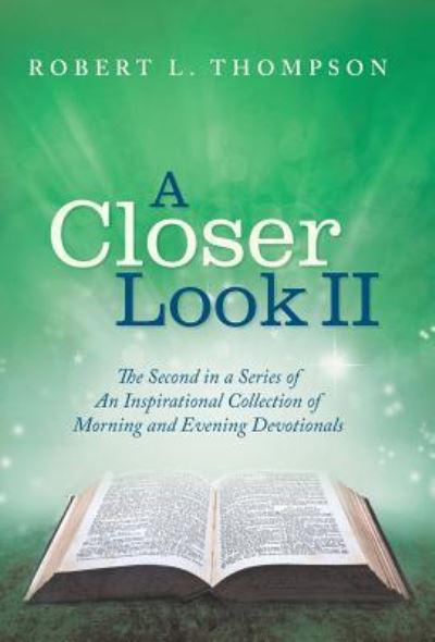 Cover for Robert L Thompson · A Closer Look II (Hardcover Book) (2016)