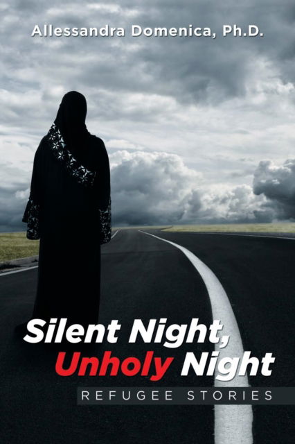 Cover for Allessandra Domenica · Silent Night, Unholy Night (Paperback Book) (2015)