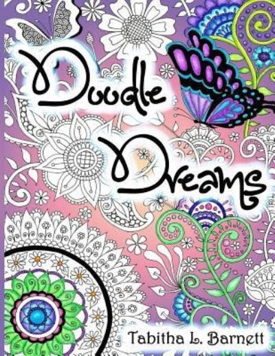 Cover for Tabitha L Barnett · Doodle Dreams (Paperback Book) (2015)