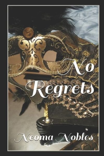Cover for Neoma Nobles · No Regrets (Paperback Book) (2017)