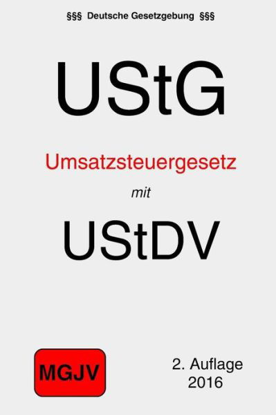 Cover for Verlag M G J V · Umsatzsteuergesetz mit Umsatzsteuer-Durchfuhrungsverordnung (Pocketbok) (2015)