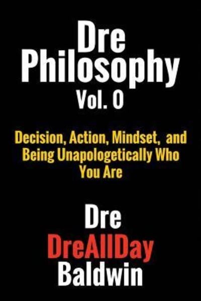 Cover for Dre Baldwin · Dre Philosophy Vol. 0 (Pocketbok) (2016)
