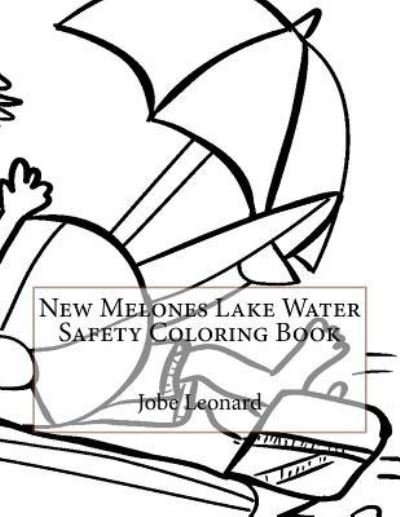 Cover for Jobe Leonard · New Melones Lake Water Safety Coloring Book (Taschenbuch) (2016)