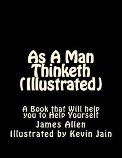 Cover for James Allen · As A Man Thinketh (Illustrated) (Pocketbok) (2016)