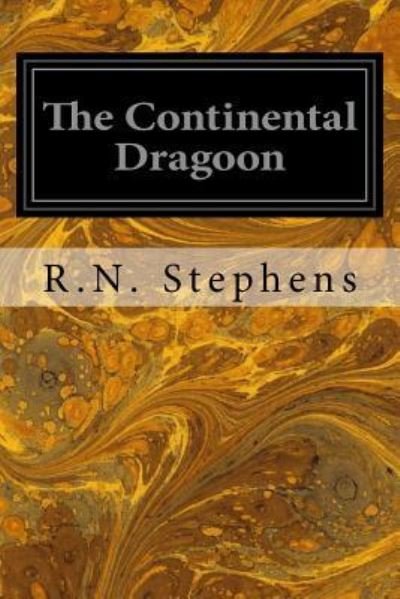 Cover for Robert Neilson Stephens · The Continental Dragoon (Paperback Book) (2016)
