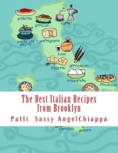 Cover for Patti Sassy Angel Chiappa · The Best Italian Recipes from Brooklyn (Paperback Bog) (2016)