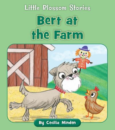 Cover for Cecilia Minden · Bert at the Farm (Book) (2021)