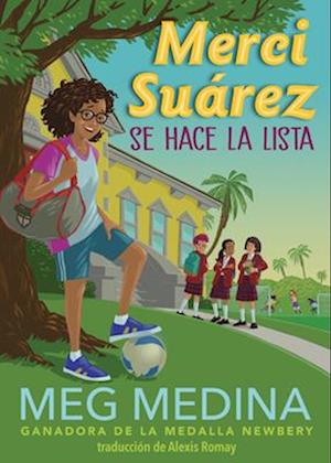 Cover for Meg Medina · Merci Suárez Se Hace la Lista (Buch) (2025)