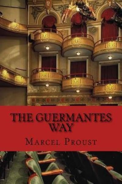 Cover for Marcel Proust · The Guermantes Way (Taschenbuch) (2016)