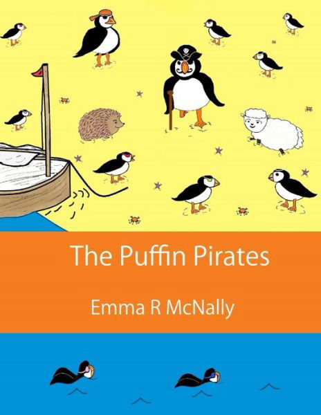 Cover for Emma R McNally · The Puffin Pirates (Paperback Book) (2017)
