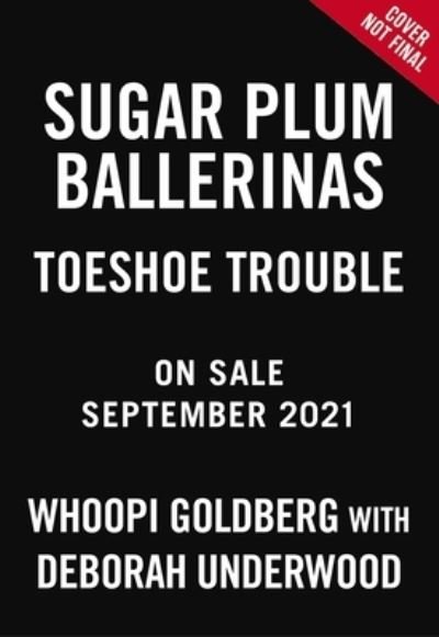 Cover for Whoopi Goldberg · Toeshoe Trouble (N/A) (2021)