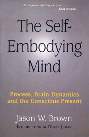 Cover for Jason Brown · Self-embodying Mind (Paperback Book) [New edition] (2010)