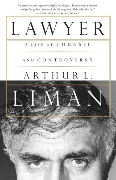 Cover for Arthur Liman · Lawyer: A Life Of Counsel And Controversy (Paperback Book) [New edition] (2002)