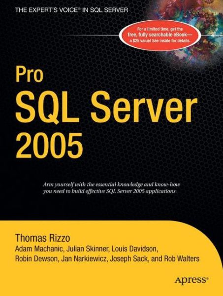 Pro Sql Server 2005 - Louis Davidson - Books - APress - 9781590594773 - November 7, 2005