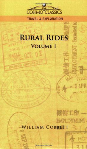 Cover for William Cobbett · Rural Rides - Volume 1 (Cosimo Classics Travel &amp; Exploration) (Paperback Book) (2013)