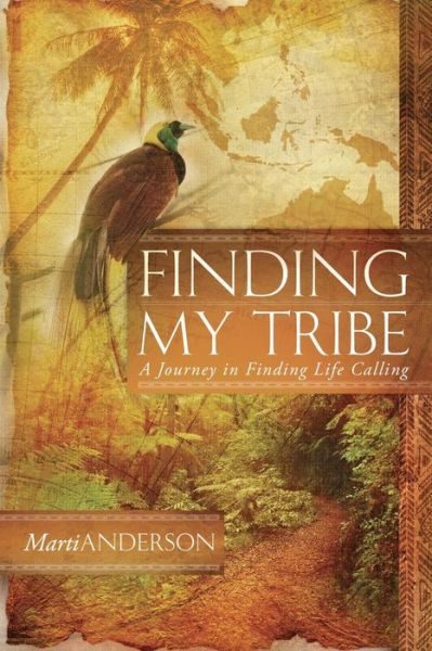 Cover for Marti Anderson · Finding My Tribe (Paperback Book) (2015)