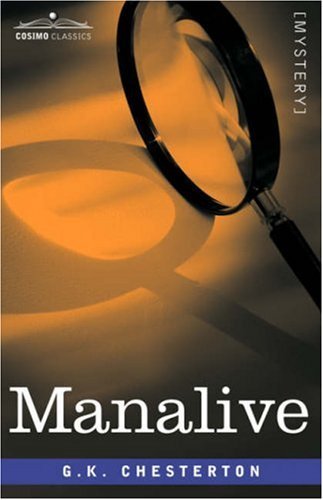 Manalive - G.k. Chesterton - Books - Cosimo Classics - 9781602068773 - November 1, 2007