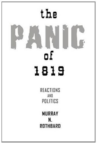 Cover for Murray N Rothbard · The Panic of 1819: Reactions and Policies (Paperback Book) (2012)