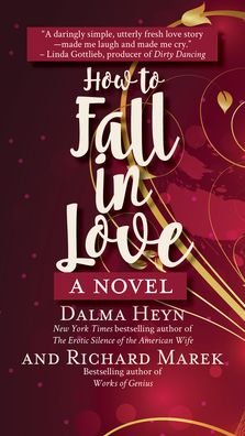 Cover for Dalma Heyn · How to Fall in Love (Paperback Book) (2025)