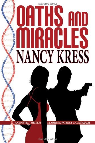 Cover for Nancy Kress · Oaths and Miracles - a Robert Cavanaugh Genetic Thriller (Paperback Bog) (2014)