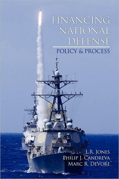 Cover for L R Jones · Financing National Defense: Policy and Process (Paperback Bog) (2011)