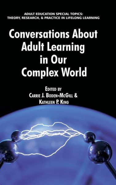 Cover for Carrie J Boden-mcgill · Conversations About Adult Learning in Our Complex World (Hc) (Hardcover Book) (2013)