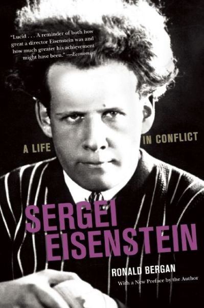 Cover for Ronald Bergan · Sergei Eisenstein: a Life in Conflict (Pocketbok) (2016)