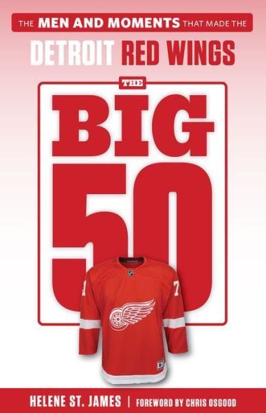 Cover for Helene St. James · The Big 50: Detroit Red Wings: Detroit Red Wings (Paperback Book) (2020)