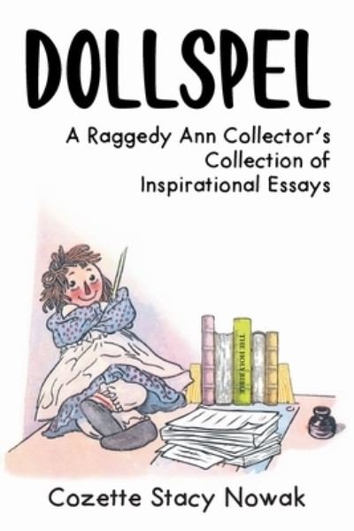 Dollspel - Cozette Stacy Nowak - Bøker - Christian Faith Publishing, Inc. - 9781639037773 - 12. desember 2021