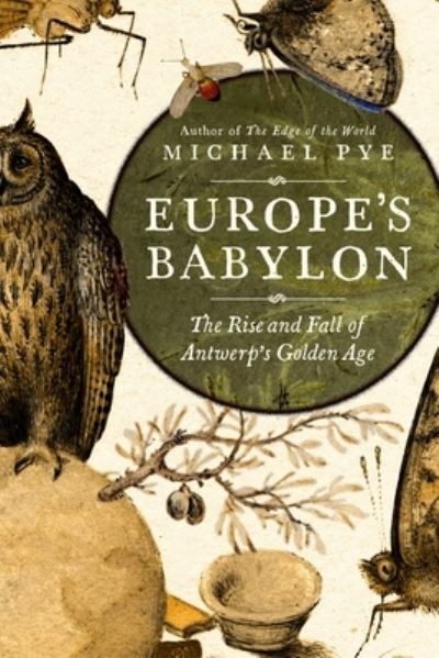 Cover for Michael Pye · Europe's Babylon (Hardcover Book) (2021)