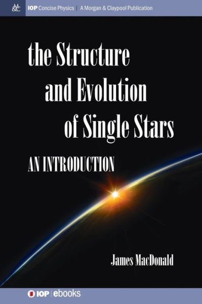 Cover for James MacDonald · Structure and Evolution of Single Stars (Gebundenes Buch) (2015)