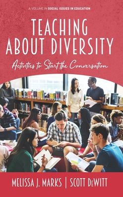 Cover for Melissa J. Marks · Teaching About Diversity: Activities to Start the Conversation - Social Issues in Education Series (Hardcover Book) (2020)