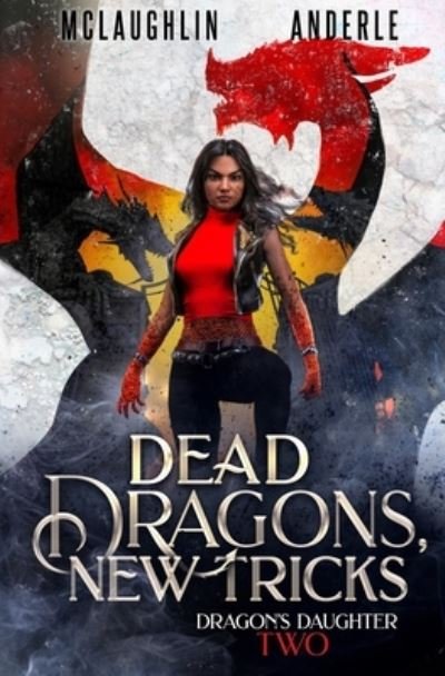 Cover for Kevin McLaughlin · Dead Dragons, New Tricks (Paperback Book) (2021)