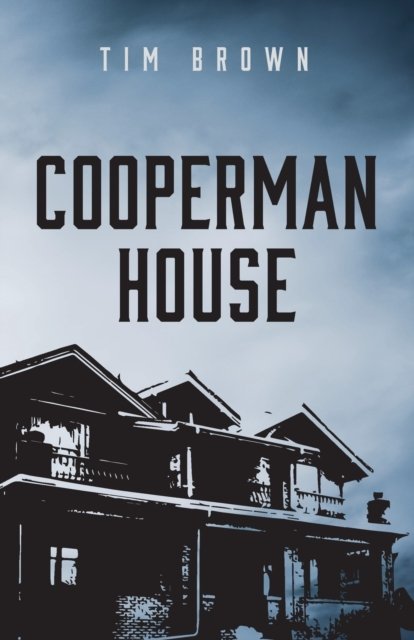 Cooperman House - Wipf & Stock Publishers - Bøger - Wipf & Stock Publishers - 9781666741773 - 14. april 2022