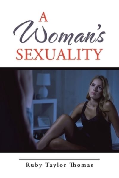 Cover for Ruby Taylor Thomas · Woman's Sexuality (Book) (2022)