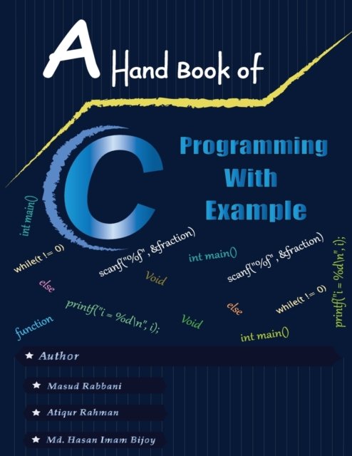 Cover for MD Hasan Imam Bijoy · A Handbook of C Programming with Example (Paperback Book) (2022)