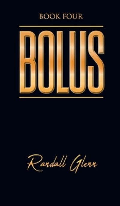 Cover for Randall Glenn · Bolus (Hardcover Book) (2021)