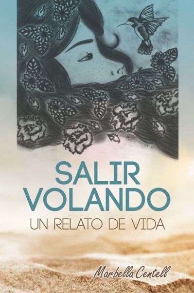 Cover for Marbella Centell Vergara · Salir Volando (Paperback Book) (2019)