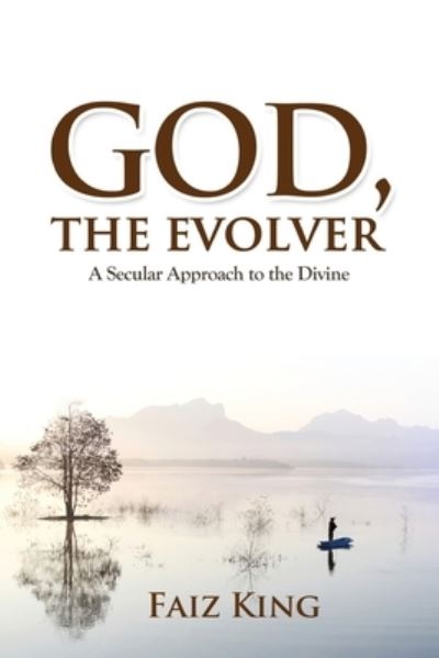 Cover for Faiz King · God, the Evolver (Paperback Book) (2018)