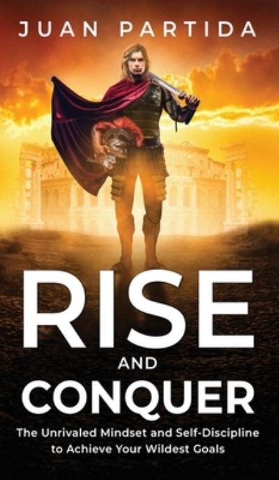 Cover for Juan Partida · Rise and Conquer (Hardcover Book) (2021)