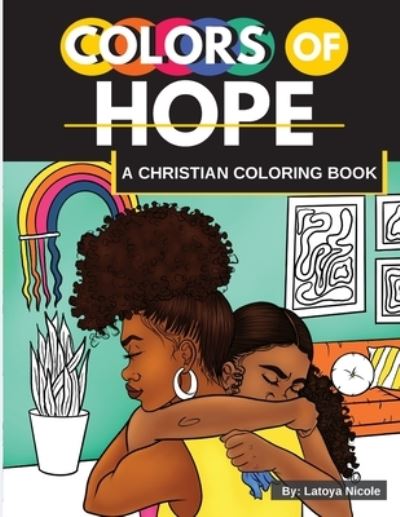 Cover for Latoya Nicole · Colors of Hope (Paperback Book) (2021)