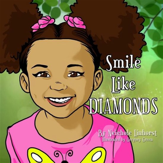 Cover for Neichole Linhorst · Smile Like Diamonds (Book) (2022)