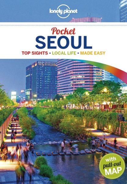 Pocket Seoul LP - Lonely Planet - Books - Lonely Planet - 9781743606773 - January 15, 2016