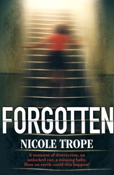 Cover for Nicole Trope · Forgotten (Paperback Book) (2018)