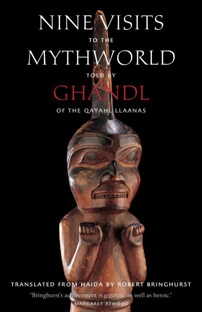 Cover for Ghandl · Nine Visits to the Mythworld: Told by Ghandl of the Qayahl Llaanas (Paperback Book) (2024)