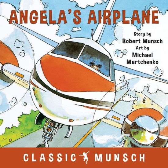 Cover for Robert Munsch · Angela's Airplane - Classic Munsch (Hardcover Book) [Board Book based on Picture Book edition] (2018)